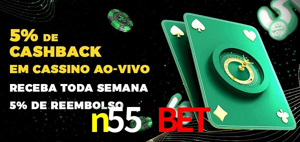 Promoções do cassino ao Vivo n55 bet